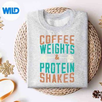 Coffee Weights And Protein Shakes Gym Lifestyle SVG PNG Cut File 4 CoffeeWeightsAndProteinShakesGymLifestylesweater