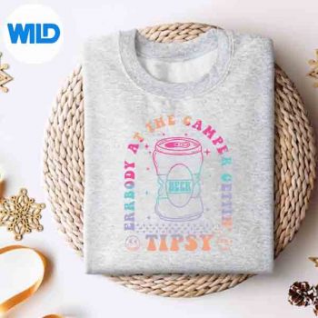 ErrbodyAtTheCamperGettingTipsyCampingCampersweater