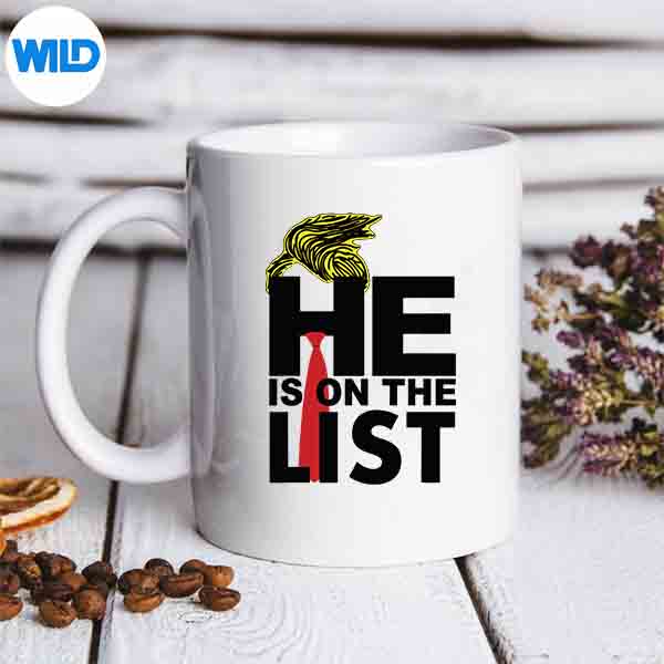 HeIsOnTheListJusticeNowmug