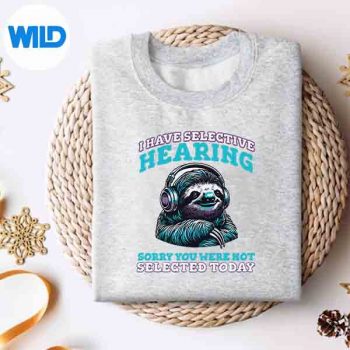 IHaveSelectiveHearingSlothsweater