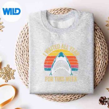 I Waited All Year For This Week Shark Lover Ocean Wildlife SVG PNG Digital Download 4 IWaitedAllYearForThisWeekSharkLoverOceanWildlifesweater