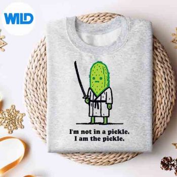 ImNotInAPickleIAmThePickleCucumberSamuraisweater
