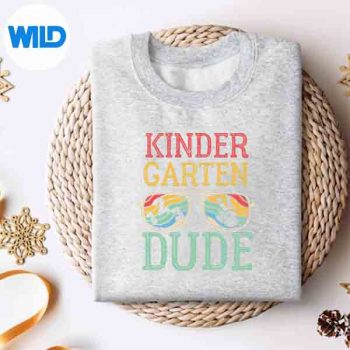Kindergarten Dude First Day Of Kindergarten Vintage Design for Cricut 4 KindergartenDudeFirstDayOfKindergartenVintagesweater