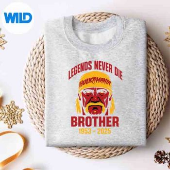 LegendsNeverDieBrother19532025HulkamaniaInMemorysweater