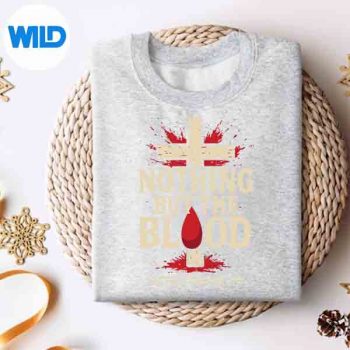 Nothing But The Blood Vintage SVG PNG Digital Design 4 NothingButTheBloodVintagesweater