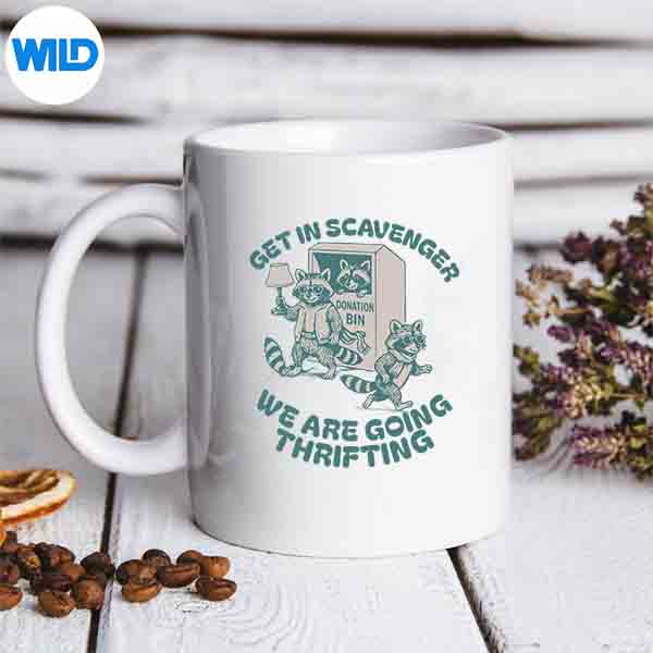 Raccoon Retro Get In Scavenger Were Going Thrifting Vector Design 6 RaccoonRetroGetInScavengerWereGoingThriftingmug