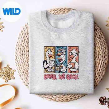 RetroCuteDuckBruhWeBackForGirlsBackToSchoolsweater