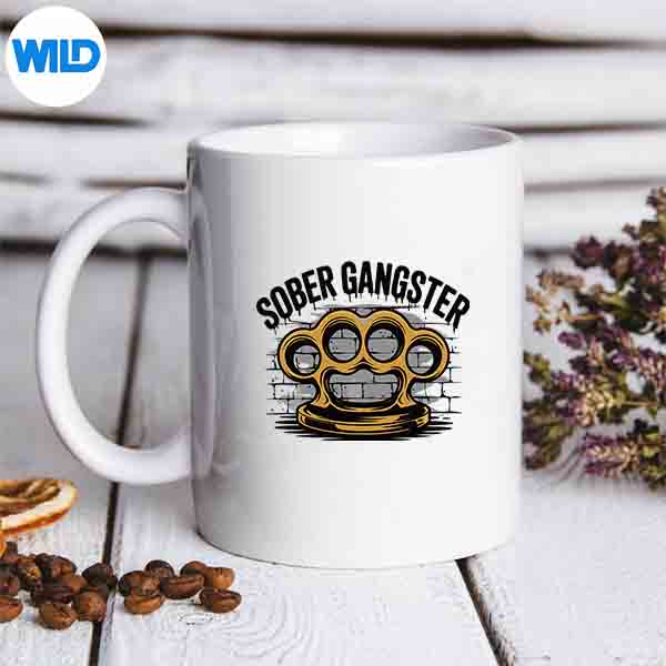 Sober Gangster Recovery Sarcasm Alcoholic Beverage PNG SVG for Cricut 6 SoberGangsterRecoverySarcasmAlcoholicBeveragemug