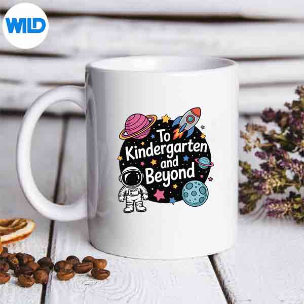 To Kindergarten And Beyond Astronaut Back To School SVG PNG Digital Design 6 ToKindergartenAndBeyondAstronautBackToSchoolmug