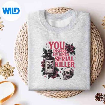 YouInspireMyInnerSerialKillerSpookySeasonsweater 1