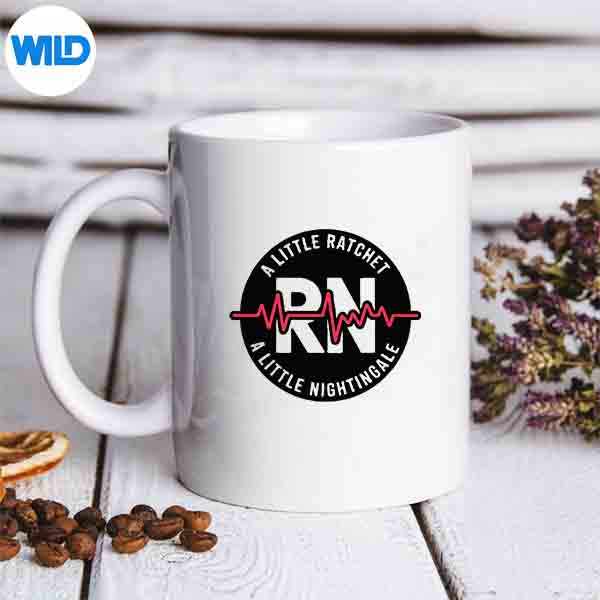 ALittleRatchetALittleNightingaleRnNursemug