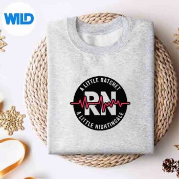 A Little Ratchet A Little Nightingale Rn Nurse Cut File 4 ALittleRatchetALittleNightingaleRnNursesweater