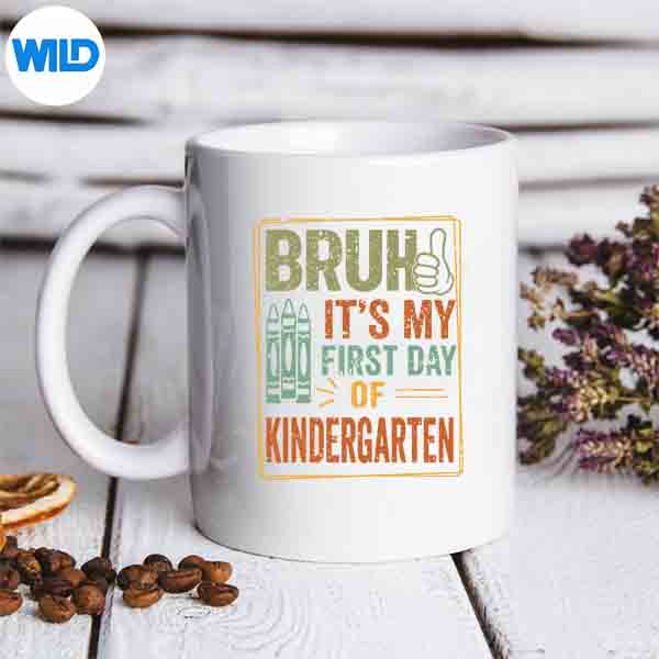 BruhItsMyFirstDayOfKindergartenBackToSchoolVintagemug
