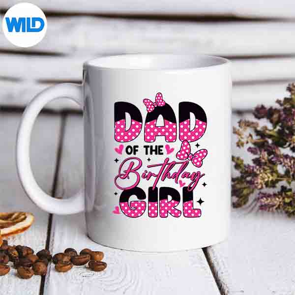 Dad Of The Girl Pink Family Girls Party PNG SVG for Cricut 7 DadOfTheGirlPinkFamilyGirlsPartymug