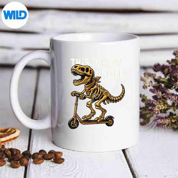 Dinosaur Trex Skeleton Halloween Scooter This Is How I Roll Cut File 7