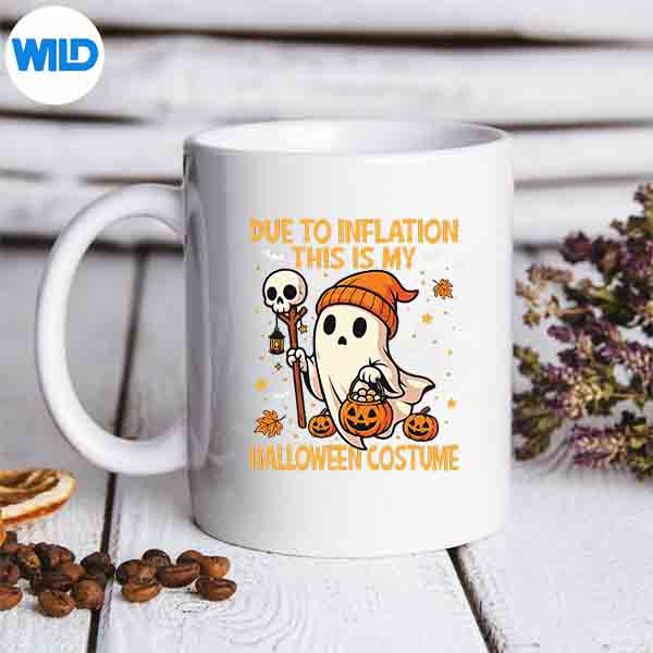 Due To Inflation This Is My Halloween Costume PNG SVG for Cricut 7 DueToInflationThisIsMyHalloweenCostumemug