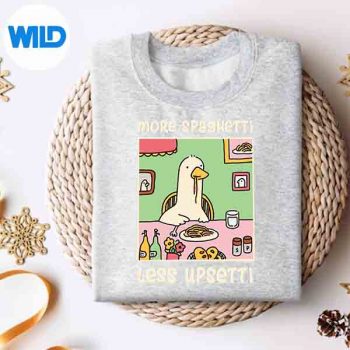 GooseMemeHumorSayingMoreSpaghettiLessUpsettisweater