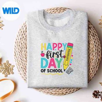 HappyFirstDayOfSchoolPencilTeacherBackToSchoolsweater