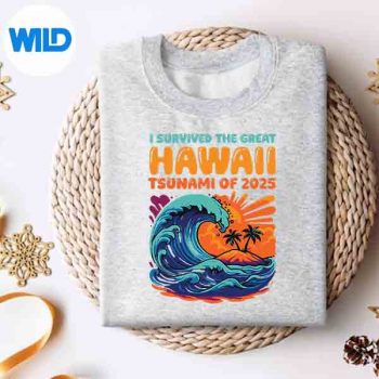 I Survived The Great Hawaii Tsunami Of 2025 Retro Wave Digital Design 4 ISurvivedTheGreatHawaiiTsunamiOf2025RetroWavesweater