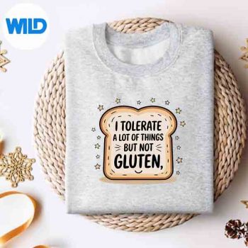 I Tolerate Alot Of Things But Not Gluten Digital Design 4 ITolerateAlotOfThingsButNotGlutensweater