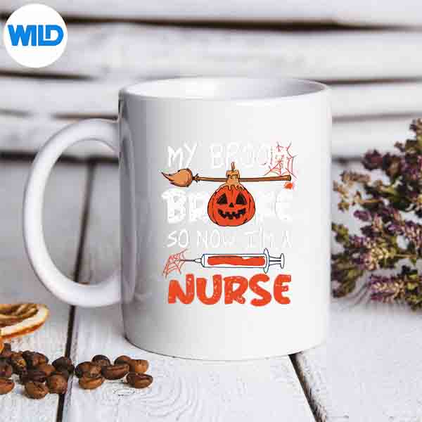 MyBroomBrokeSoNowImANurseHalloweenmug