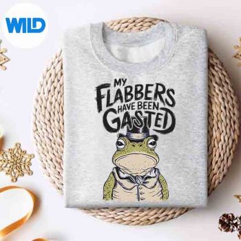 MyFlabbersHaveBeenGastedMemesweater