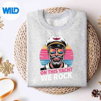 On This Yacht We Rock Retro Captain Cruise Art SVG PNG Digital Download 4 OnThisYachtWeRockRetroCaptainCruiseArtsweater