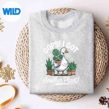 OopsIGotAnotherPlantSillygooseGardenerPlantsweater