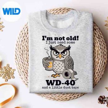 OwlImNotOldIJustNeedSomeWd40ALittleDuctTapesweater