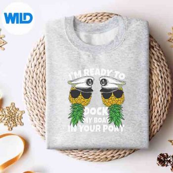 Ready To Dock My Boat In Your Port Cruise Swinger SVG PNG Cut File 4 ReadyToDockMyBoatInYourPortCruiseSwingersweater