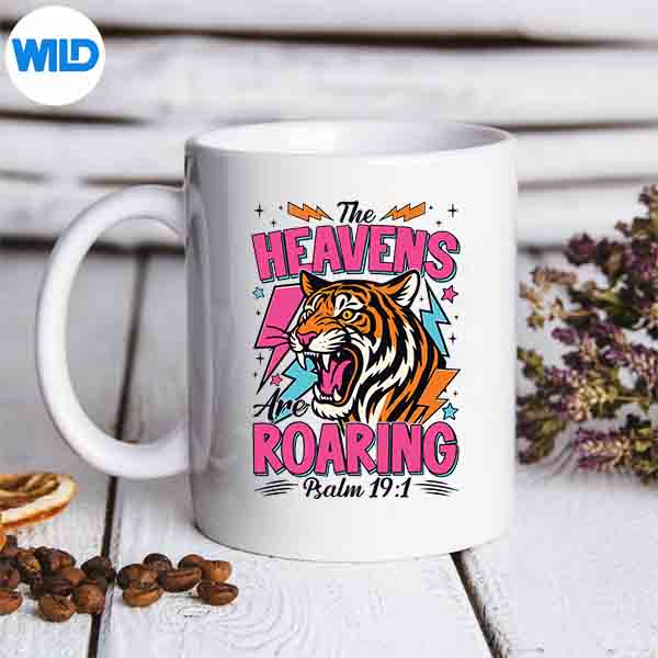 Retro The Heavens Are Roaring Tiger Psalm 191 Christian Digital Design 7 RetroTheHeavensAreRoaringTigerPsalm191Christianmug