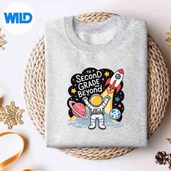Second Grade And Beyond Space 2nd Grade First Day Of School Design for Cricut 4 SecondGradeAndBeyondSpace2ndGradeFirstDayOfSchoolsweater