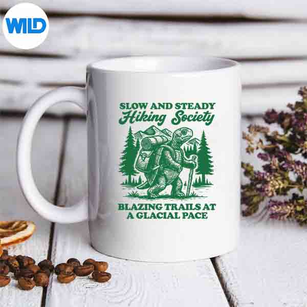 Slow And Steady Hiking Society Blazing Trails At A Glacial SVG PNG Digital Download 7 SlowAndSteadyHikingSocietyBlazingTrailsAtAGlacialmug