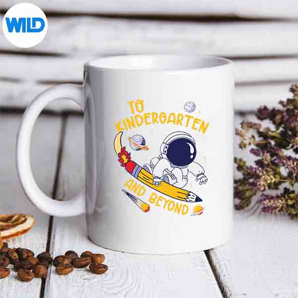 To Kindergarten And Beyond Astronaut Back To School Love Vector Design 7 ToKindergartenAndBeyondAstronautBackToSchoolLovemug