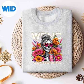 Wdnc Skeleton Girl We Do Not Care Club SVG PNG Digital Design 4 WdncSkeletonGirlWeDoNotCareClubsweater