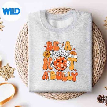 BeABuddyNotABullyUnityDayAntiBullyingOrangesweater