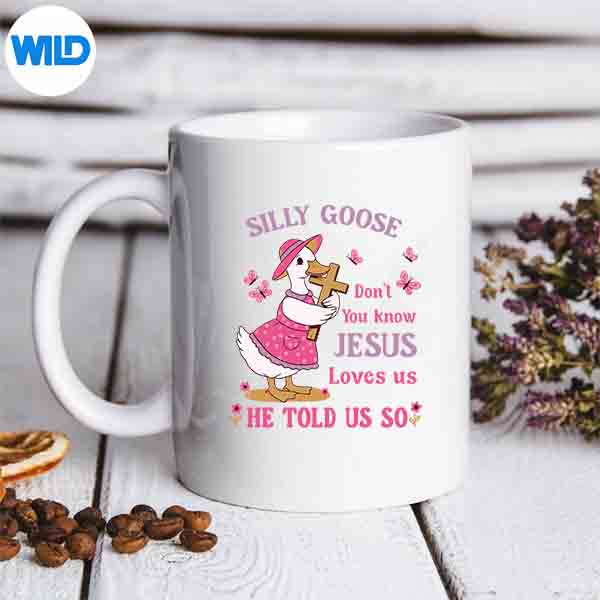 Christian Silly Goose Jesus Loves You Silhouette SVG PNG 7 ChristianSillyGooseJesusLovesYoumug