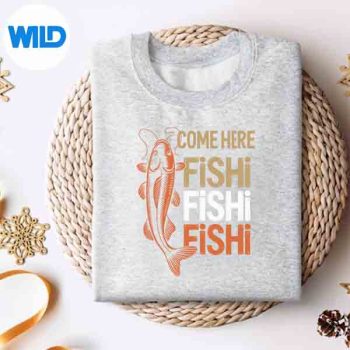 ComeHereFishiFishiFishiAnglerFathersweater