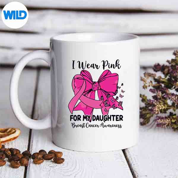 Coquette Bow Butterfly Ribbon I Wear Pink For My Daughter Digital Download 7 CoquetteBowButterflyRibbonIWearPinkForMyDaughtermug