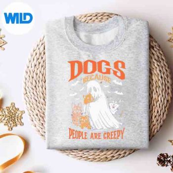 Dogs Because People Are Creepy Ghost Dog Halloween Vector Design 4 DogsBecausePeopleAreCreepyGhostDogHalloweensweater