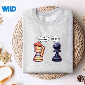 En Passant Pawn Move Chess Capture Humor Chess Player Digital Design 4 EnPassantPawnMoveChessCaptureHumorChessPlayersweater
