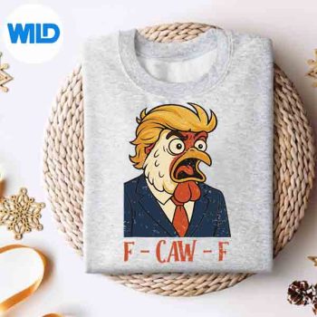 FcawfChickenPoliticalHumorSatireTrumpParodysweater