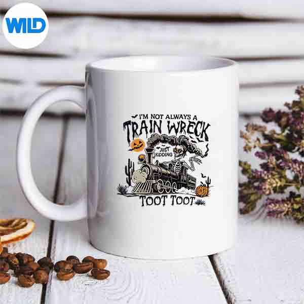 HalloweenHumorImNotAlwaysATrainWreckJustDingmug