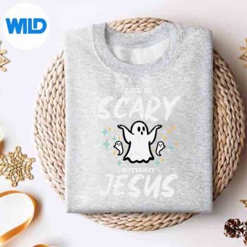 HalloweenLifeScaryWithoutJesusChristianCostumesweater
