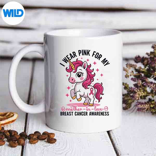 IWearPinkForMyMotherinlawBreastCancerAwarenessmug