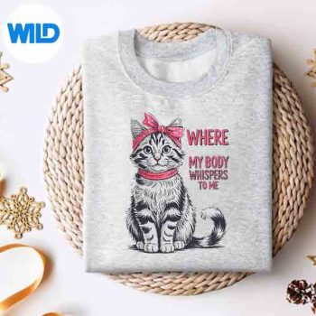 Im At The Age Where The Next Day My Body Whispers Cat SVG PNG Download 4 ImAtTheAgeWhereTheNextDayMyBodyWhispersCatsweater