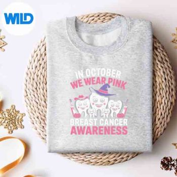 InOctoberToothWeWearPinkToothDentalBreastCancersweater