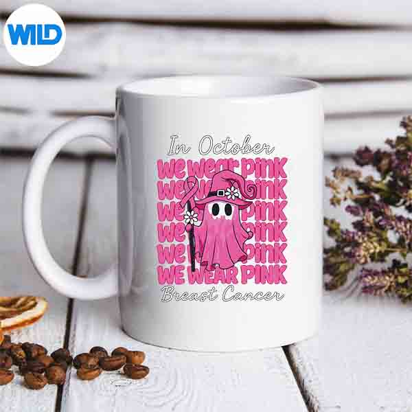 In October We Wear Pink Breast Cancer Awareness Halloween Cut File 6 InOctoberWeWearPinkBreastCancerAwarenessHalloweenmug 1