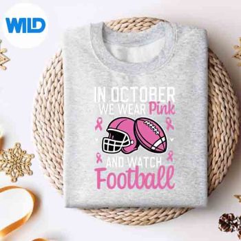 In October We Wear Pink Football Breast Cancer Awareness Silhouette SVG PNG Cut File 4 InOctoberWeWearPinkFootballBreastCancerAwarenesssweater