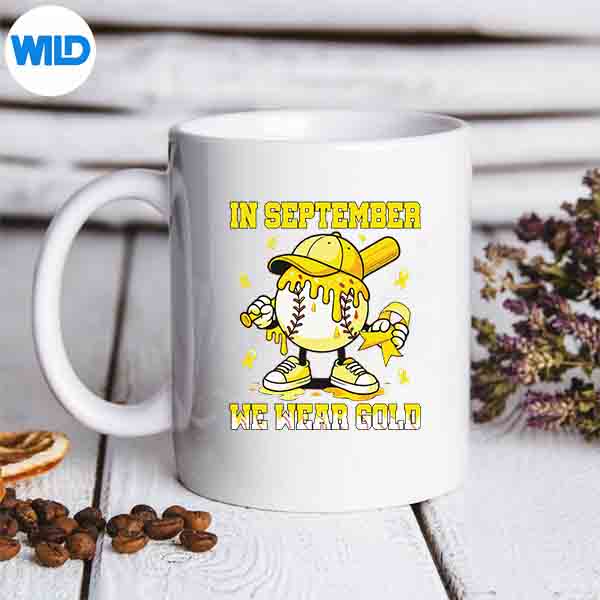 InSeptemberWeWearGoldBaseballDripChildhoodCancermug